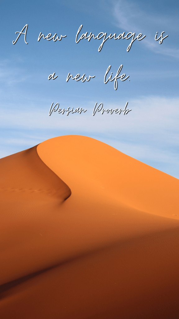 A new language is a new life - Persian Proverb --- language learning quotes phone wallpaper