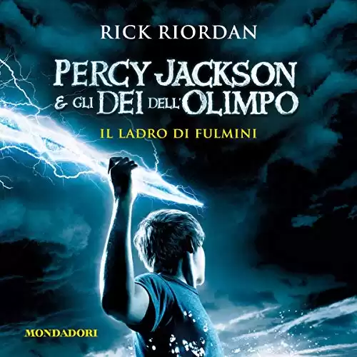 Il ladro di fulmini: Percy Jackson e gli dei dell'Olimpo 1 (Percy Jackson in Italian)