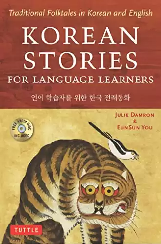 Korean Stories For Language Learners: Traditional Folktales in Korean and English (w/Online Audio)