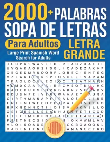Letra Grande 2000+ Palabras Sopa de Letras: Large Print Spanish Word Search